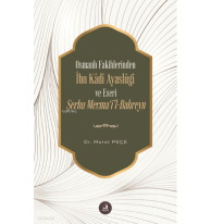 Osmanlı Fakihlerinden İbn Kâdi Ayaslûgî ve Eseri Şerhu Mecma'i'l-Bahreyn