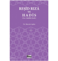 Reşid Rıza Ve Hadis (Neo – Selefilik Ekolü)