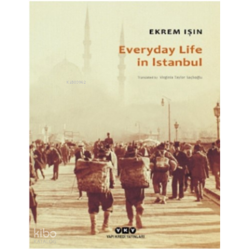 Everyday Life In Istanbul
