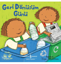 Geri Dönüşüm Günü ;Minik Yardımcılar
