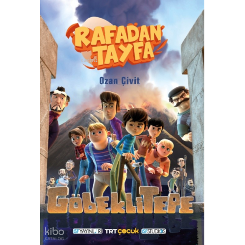 Rafadan Tayfa;Göbekli Tepe