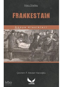 Frankenstein: Ya Da Modern Prometheus