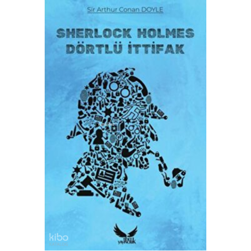 Sherlock Holmes - Dörtlü İttifak