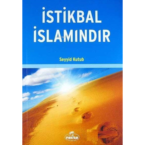 İstikbal İslamındır