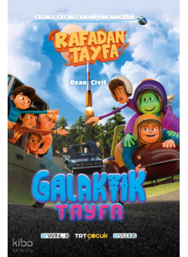 Rafadan Tayfa;Galaktik Tayfa