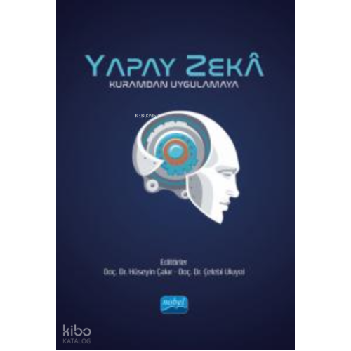 Yapay Zeka- Kuramdan Uygulamaya