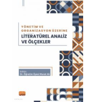 Yönetim ve Organizasyon Üzerine Literatürel Analiz ve Ölçekler