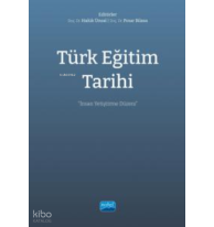 Türk Eğitim Tarihi- İnsan Yetiştirme Düzeni
