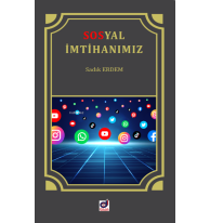 Sosyal İmtihanımız İnternet ve Sosyal Medya Adabı