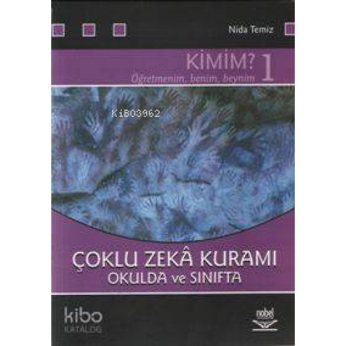 Çoklu Zekâ Kuramı 1; Okulda ve Sınıfta Kimim