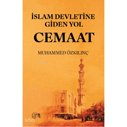 İslam Devletine Giden Yol Cemaat