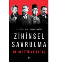 Zihinsel Savrulma ;Türkiye'nin Sosyal Tarihi
