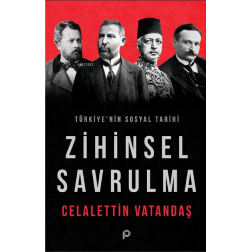 Zihinsel Savrulma ;Türkiye'nin Sosyal Tarihi