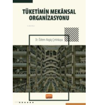 Tüketimin Mekânsal Organizasyonu