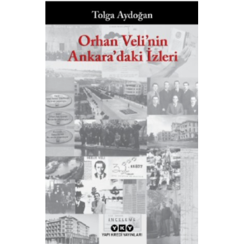 Orhan Veli'nin Ankara'daki İzleri