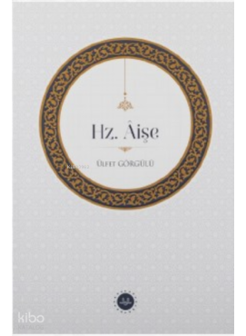 Hz. Âişe