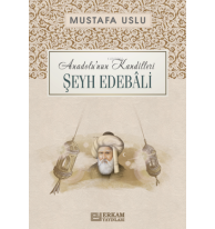Anadolu'nun Kandilleri Şeyh Edebali