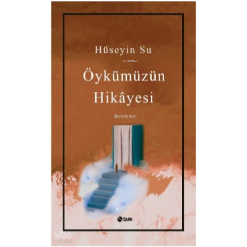 Öykümüzün Hikayesi