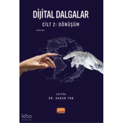 Dijital Dalgalar Cilt 2: Dönüşüm