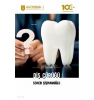 50 Soruda Diş Çürüğü