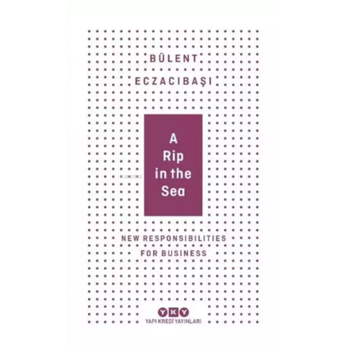 A Rip In The Sea-New Responsibilities For Business