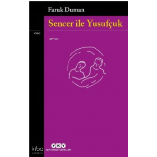 Sencer ile Yusufçuk