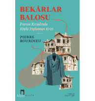 Bekarlar Balosu;Fransa Kırsalında Köylülerin Krizi