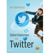 Dijital Diplomasi ve Twitter