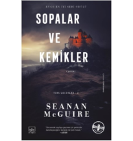 Sopalar ve Kemikler ;Ters Çocuklar 2. Kitap