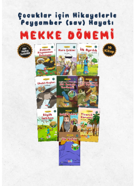 Çocuklar İçin Mekke Dönemi Seti (10 Kitap Takım)