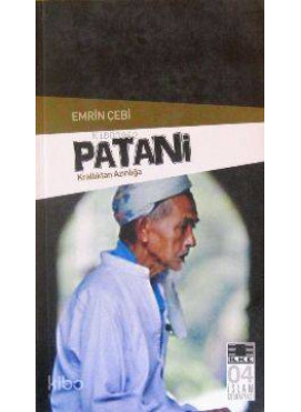 Patani ;krallıktan Azınlığa