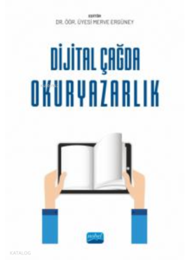 Dijital Çağda Okuryazarlık