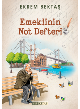 Emeklinin Not Defteri