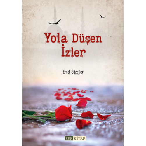 Yola Düşen İzler