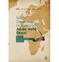 İslam Devletler Hukukunda Ahde Vefa İlkesi