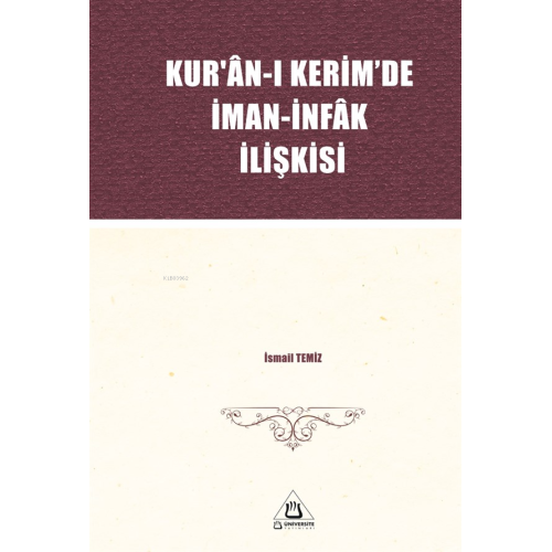 Kur'ân-I Kerim'De İman-İnfâk İlişkisi