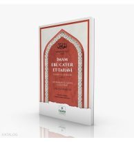 İmam Ebû Ca’fer Et-Tahâvî Hayatı Ve Eserleri