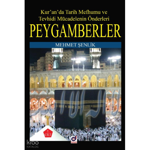 Peygamberler Hayatı 8