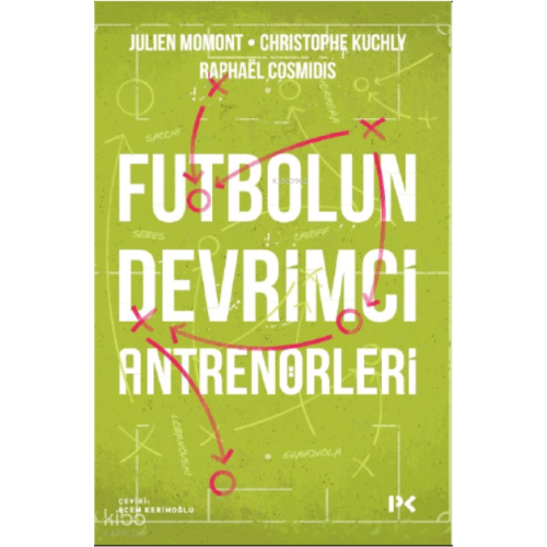 Futbolun Devrimci Antrenörleri