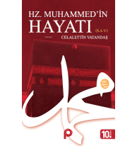 Hz. Muhammed(s)'in Hayatı