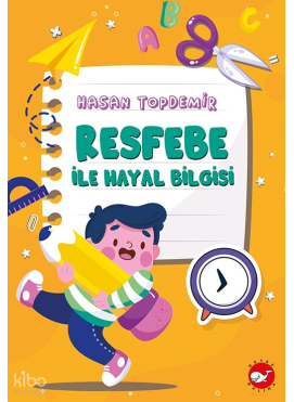 Resfebe İle Hayal Bilgisi