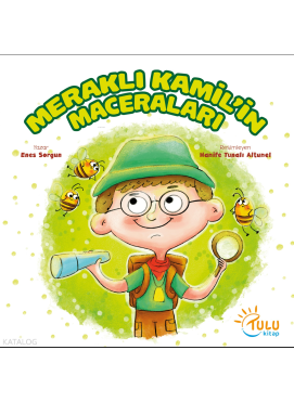 Meraklı Kamil’in Maceraları