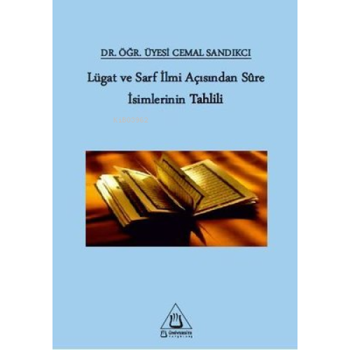 Lügat ve Sarf İlmi Açısından Sure İsimlerinin Tahlili