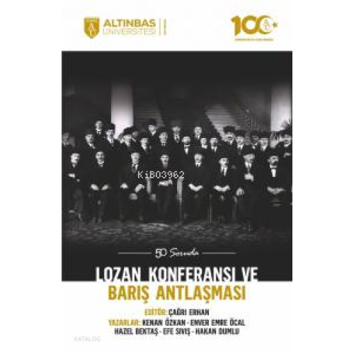 50 Soruda Lozan Konferansı ve Barış Antlaşması