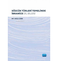 Sözcük Türleri Temelinde İbranice Dil Bilgisi