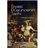 Siyasi Düşüncenin Tarihi –1789’dan günümüze–
