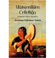 Müzisyenlikten Cellatlığa ;Edebiyatta Çingene Meslekleri