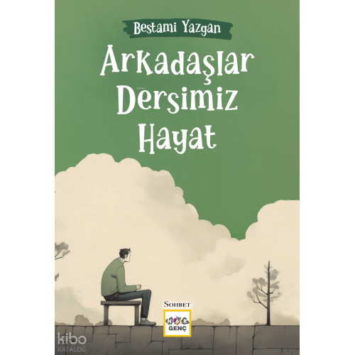 Arkadaşlar Dersimiz Hayat