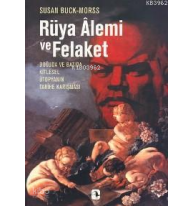 Rüya Âlemi ve Felaket