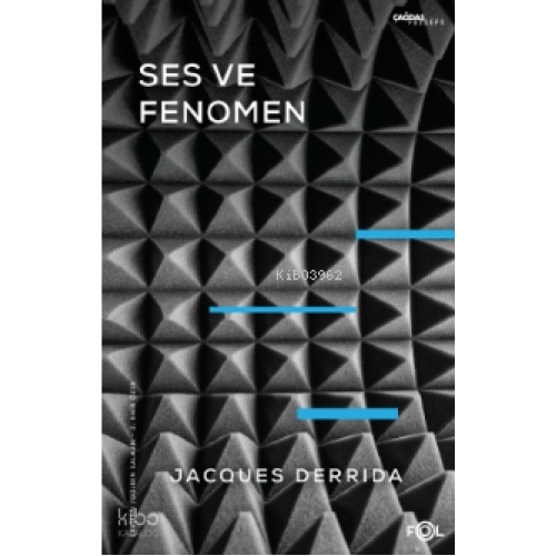 Ses ve Fenomen –Husserl Fenomenolojisinde Gösterge Problemine Giriş–